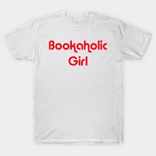 Bookaholic Girl T-Shirt